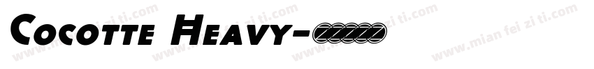 Cocotte Heavy字体转换